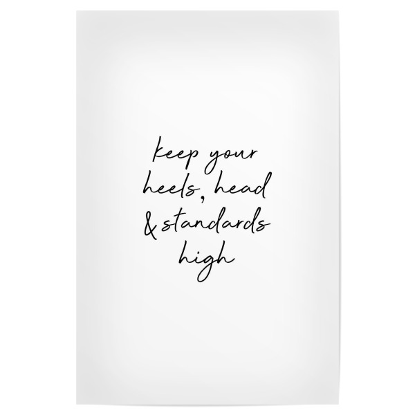 Poster "Head & Standards-Zitat" artboxONE - Typografie,Film,Menschen,Fashion,Lustig