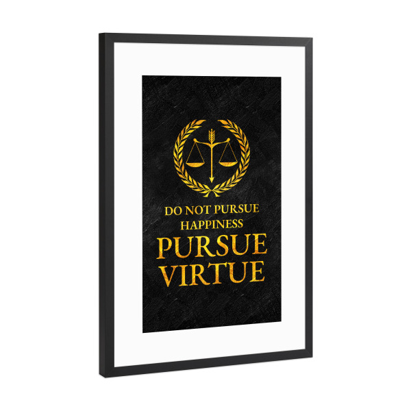 Poster mit Rahmen Schwarz (Metallic) "Verfolge die Tugend" artboxONE - Typografie