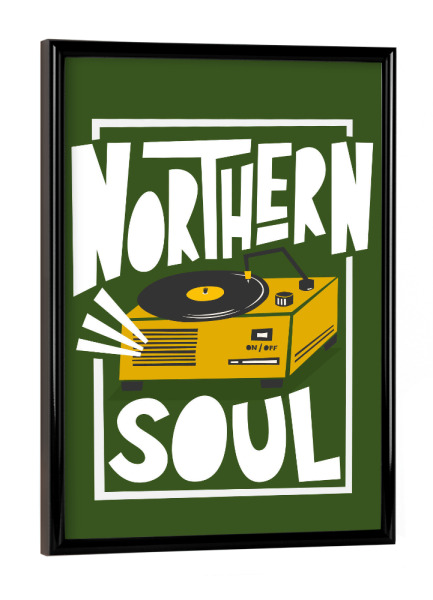 Poster mit schwarzem Rahmen "NORTHERN SOUL (No.2)" artboxONE - Typografie,Musik,Lustig