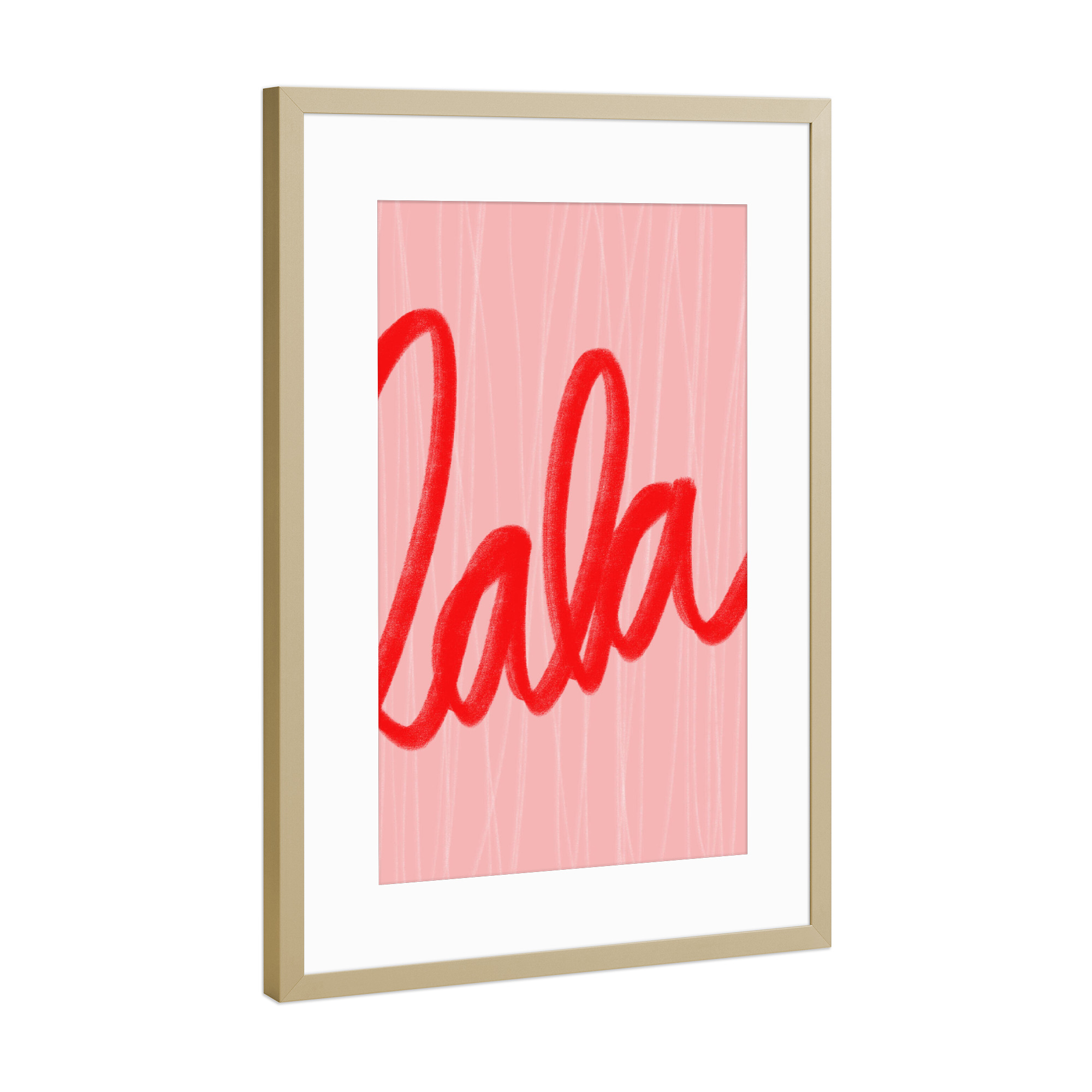 Poster mit Rahmen Gold "Lalala" artboxONE - Buchstaben / L,Lustig - Lalala,Lala,Rosa,Rot,Humor,Fröhlich,Bunt,Positiv