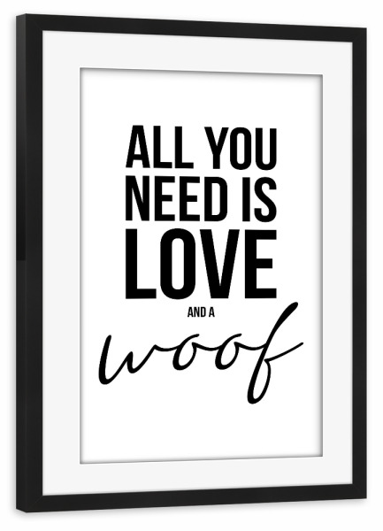 Poster mit Rahmen schwarz "LOVE AND DOGS (White)" artboxONE - Typografie,Tiere,Schwarzweiß