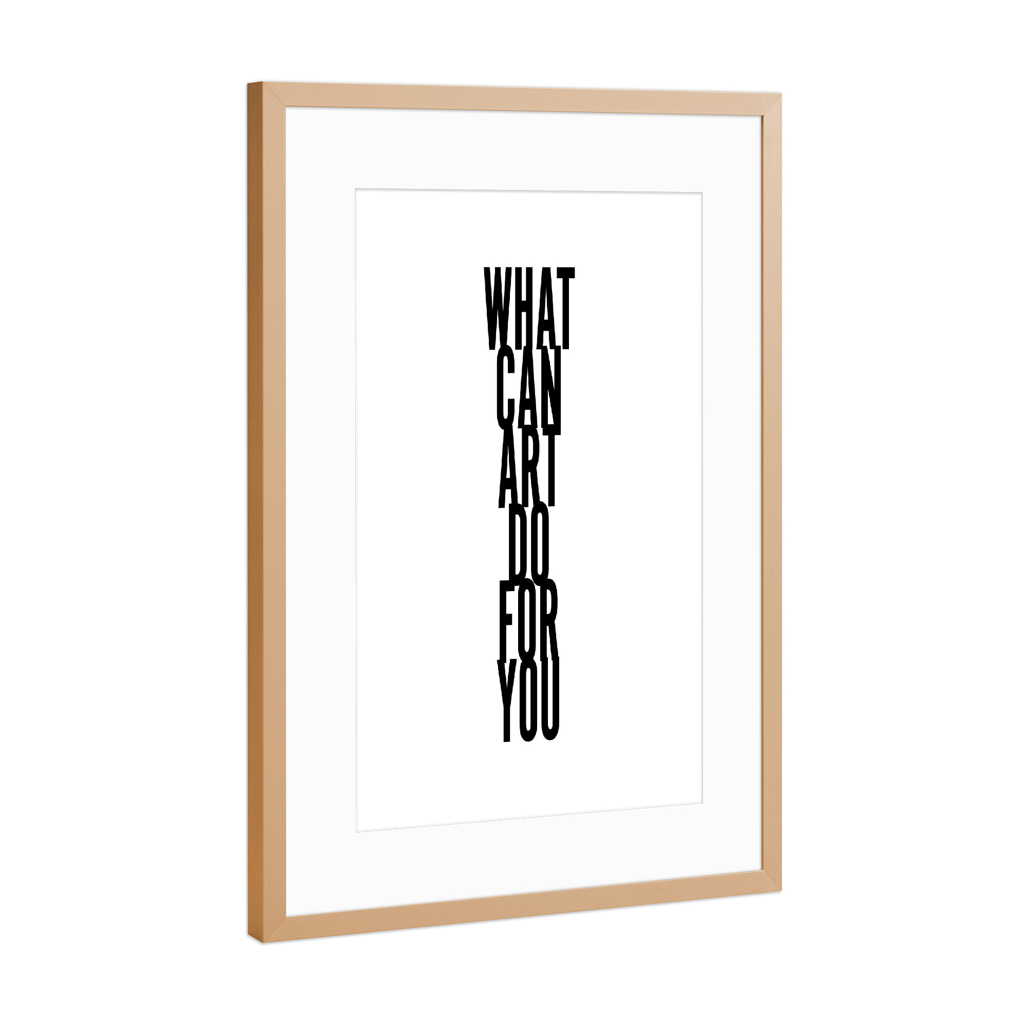 Poster mit Rahmen Kupfer "What can art do for you" artboxONE - Kartografie - Art,Question,Kalligrafie,Kalligraphie,Schrift,Typo,Typografie