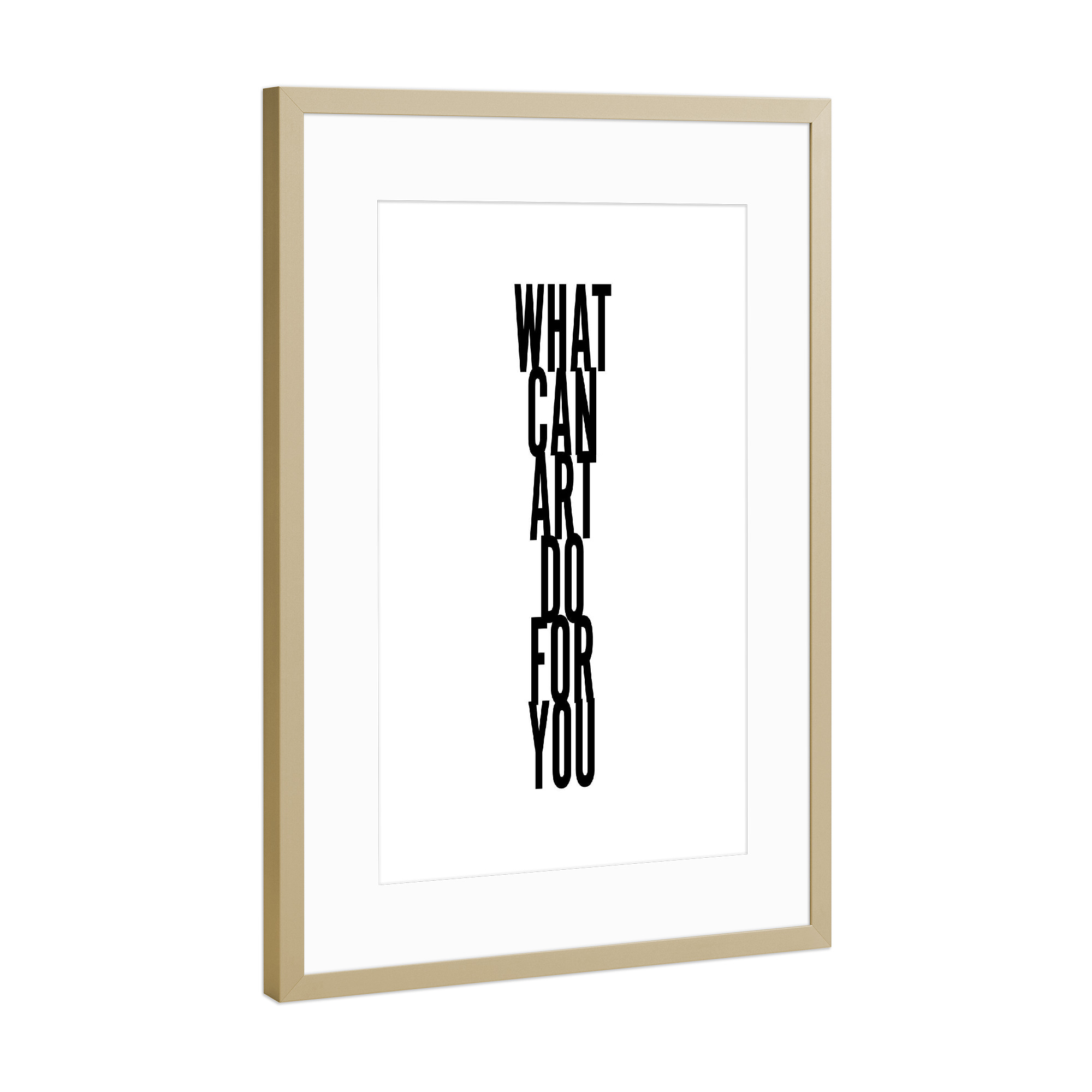 Poster mit Rahmen Gold "What can art do for you" artboxONE - Kartografie - Art,Question,Kalligrafie,Kalligraphie,Schrift,Typo,Typografie
