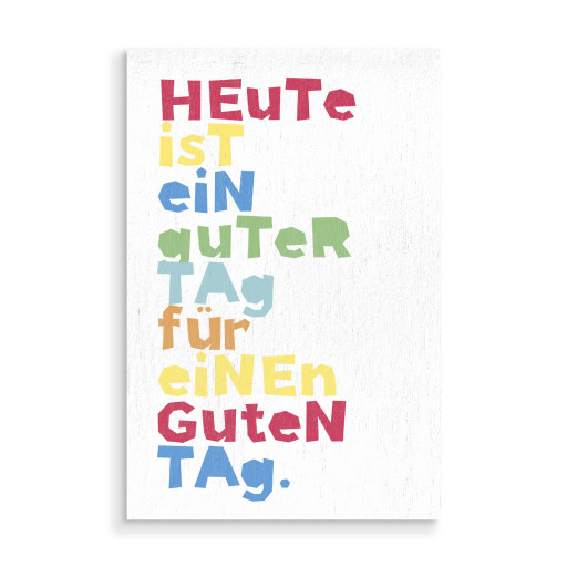 Heute ist ein guter Tag