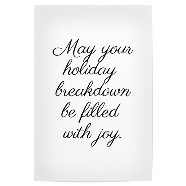 Poster "Holiday Breakdown" artboxONE - Typografie,Weihnachten,Lustig