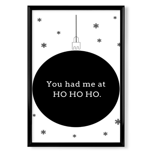 You had me at HO HO HO