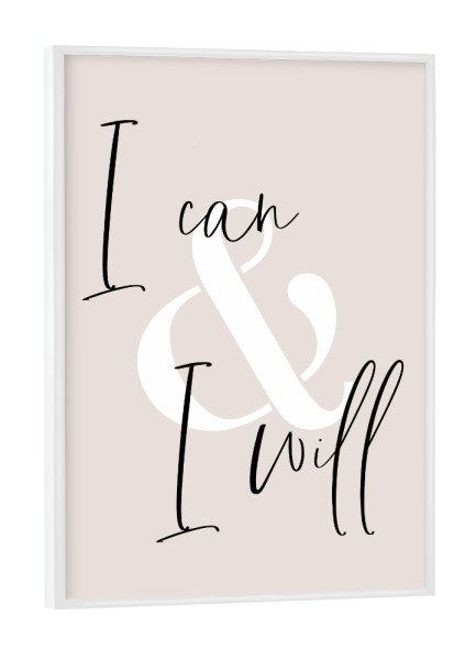 Poster mit weißem Rahmen "Ich kann & Ich will" artboxONE - Typografie