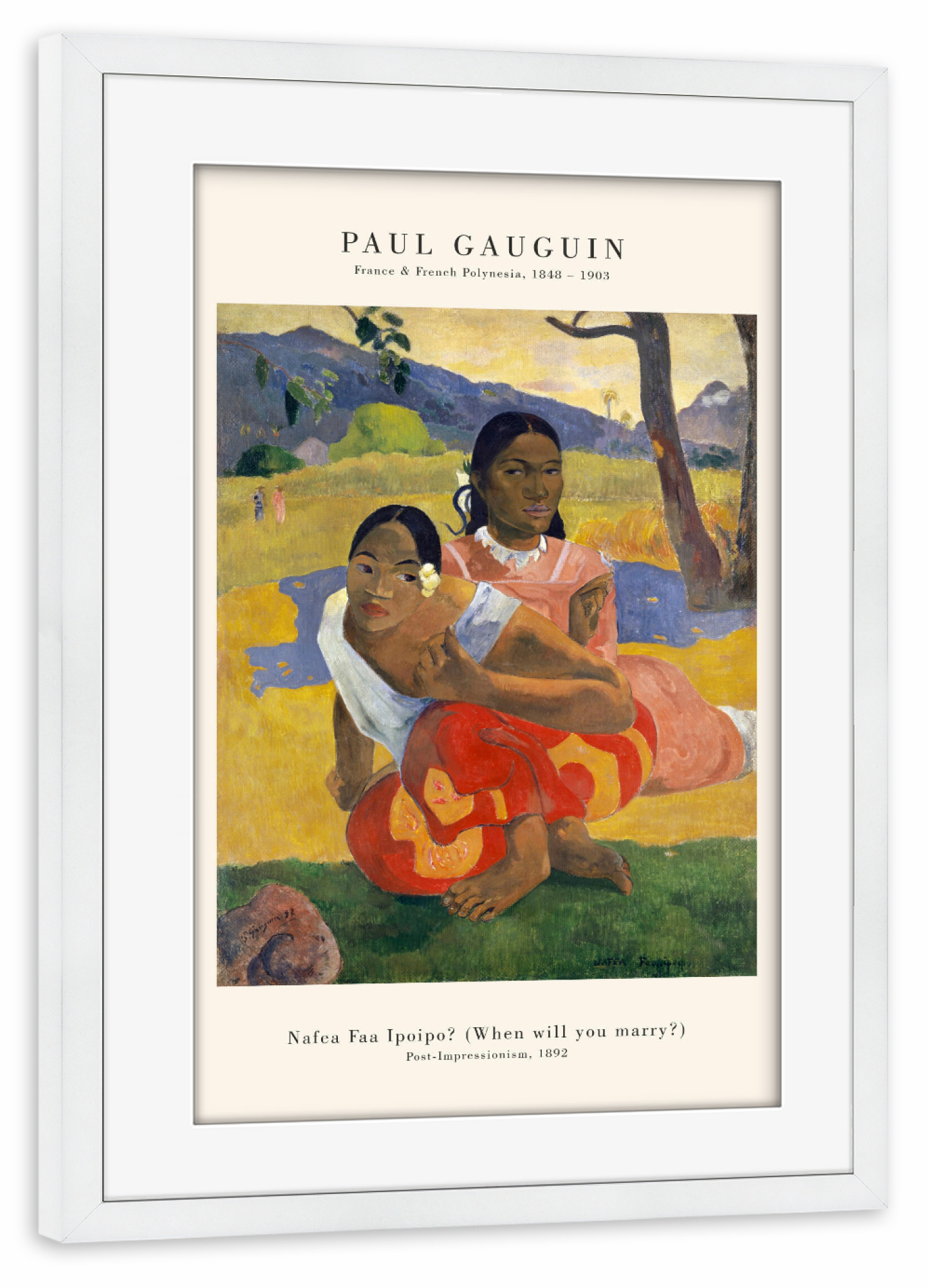 Poster mit Rahmen weiß "Gauguin - Nafea Faa Ipoipo" artboxONE - Natur,Menschen