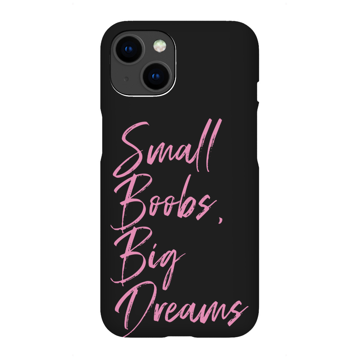 "Small boobs, big dreams"für iPhone - Premium-Case Handyhülle artboxONE