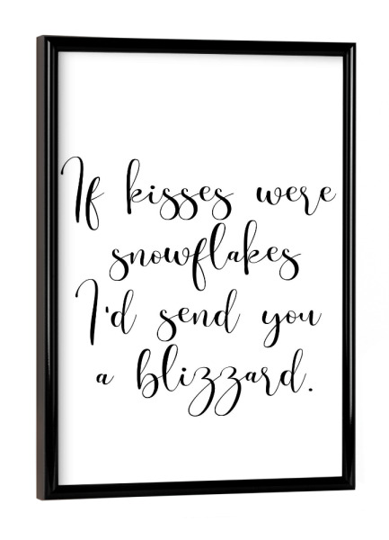 Poster mit schwarzem Rahmen "Küsse wie Schneeflocken" artboxONE - Typografie,Schwarzweiß,Liebe,Weihnachten