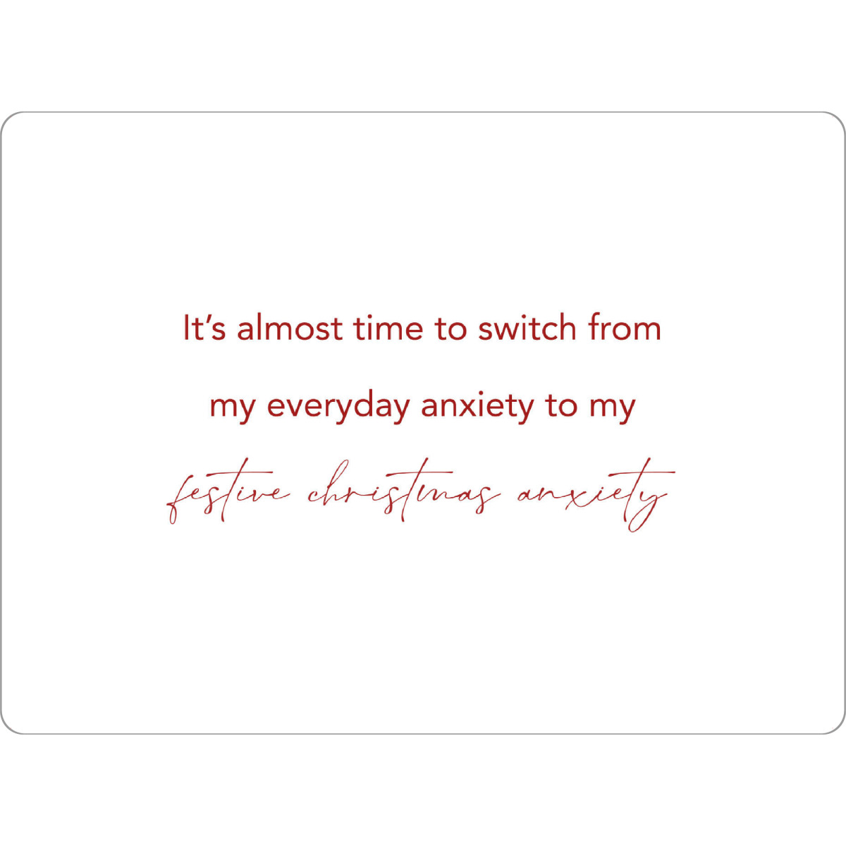 Tischset "Christmas anxiety" artboxONE - Typografie,Weihnachten,Lustig - Weihnachten,Fest,Typo,Typografie,Minimalistisch,Angst,Lustig