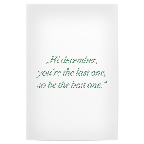 Poster 30x20 cm "Hi december - grün" artboxONE - Typografie,Weihnachten