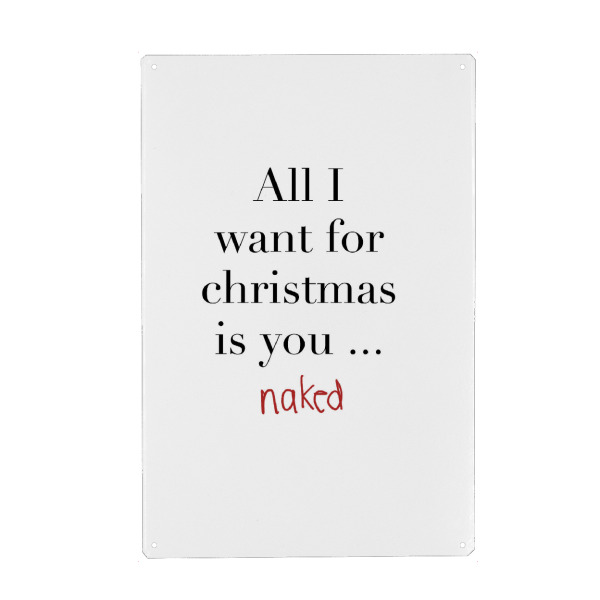 Holzbild "All I want is you naked" artboxONE - Typografie,Menschen,Weihnachten,Lustig