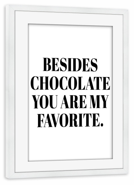 Poster mit Rahmen weiß "You are my favorite" artboxONE - Typografie,Liebe,Lustig