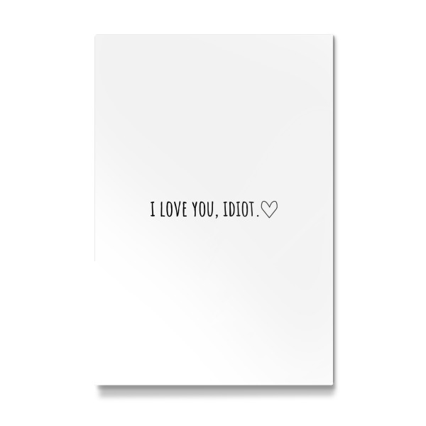 Galerie-Print "I love you idiot" 30x20 cm artboxONE