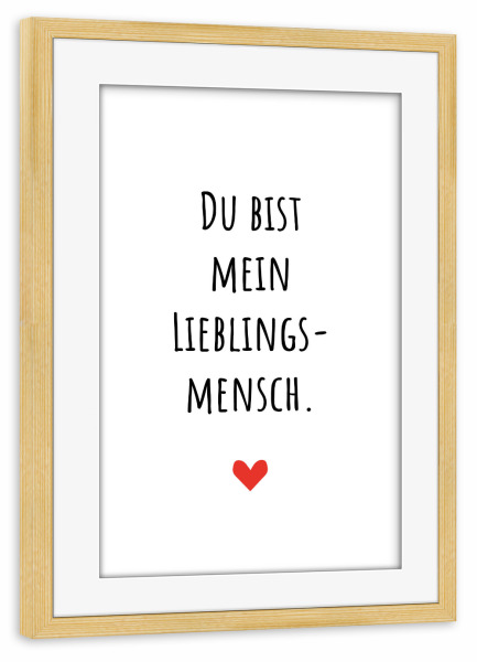 Poster mit Rahmen kiefer "Mein Lieblingsmensch" artboxONE - Typografie,Menschen,Liebe