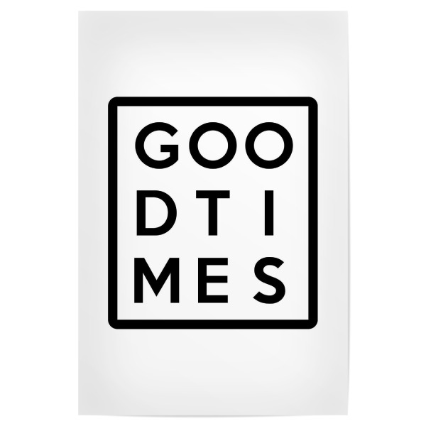 Poster 30x20 cm "Gute Zeiten Buchstabenraster" artboxONE - Typografie,Schwarzweiß - Gute zeiten,Gut,Zeiten,Leben,Glücklich,Glück,Stimmung,Schwarzweiß