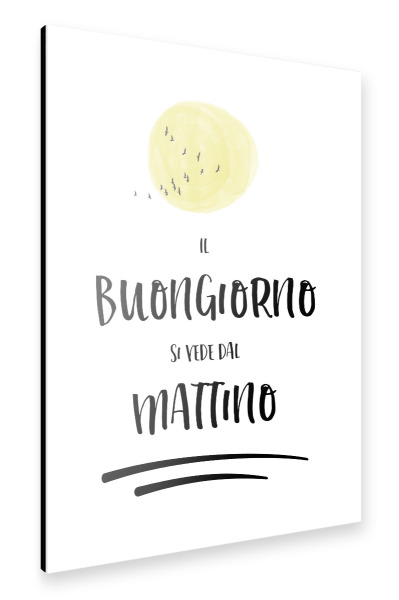 Alu-Dibond "Ein guter Tag fängt morgens an" 30x20 cm artboxONE