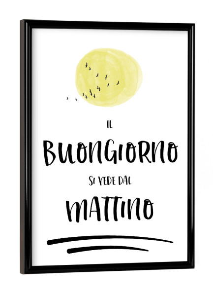 Poster mit schwarzem Rahmen "Ein guter Tag fängt morgens an" artboxONE - Typografie