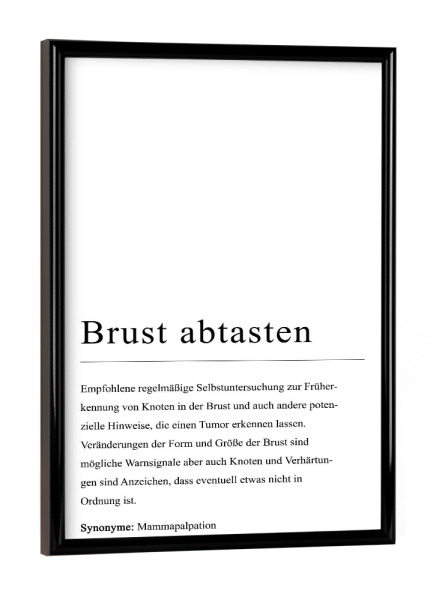 Poster mit schwarzem Rahmen "Brust abtasten Definition" artboxONE - Typografie,Menschen