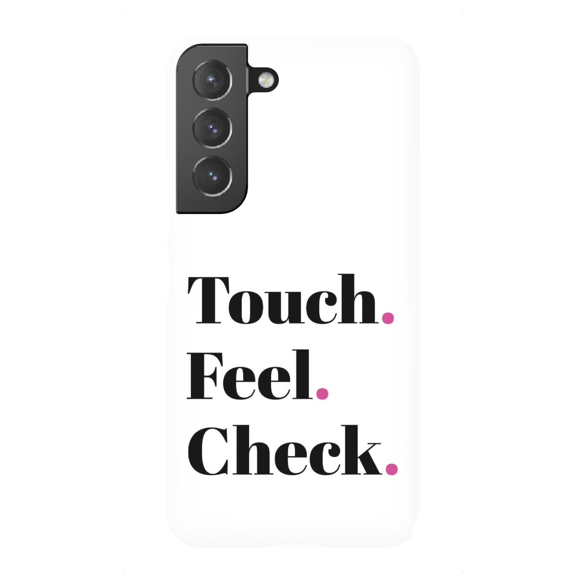 "Touch - Feel - Check"für Samsung Galaxy - Premium-Case Handyhülle artboxONE
