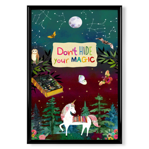 Unicorn - Don't hide your magic