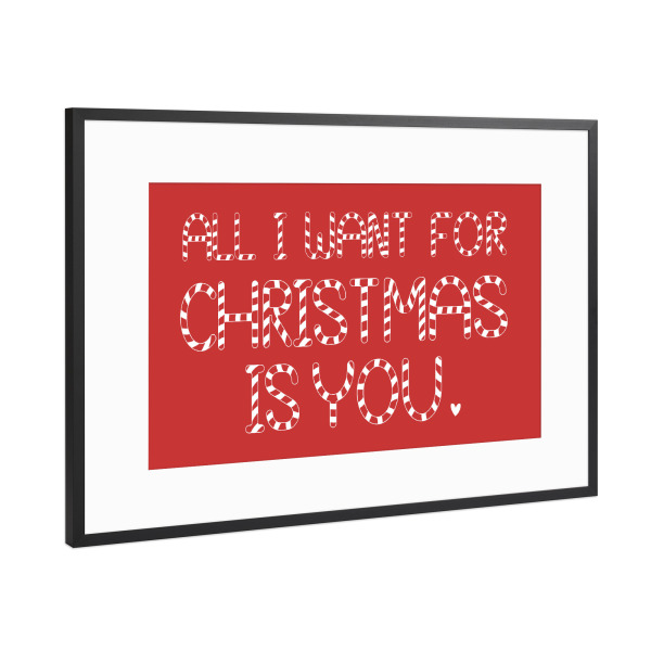 Poster mit Rahmen Schwarz (Metallic) "Alles was ich will - Christmas" artboxONE - Typografie,Liebe,Weihnachten,Lustig