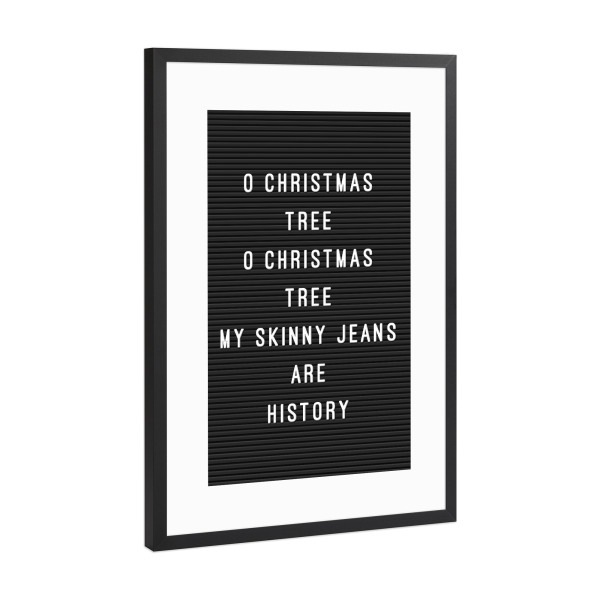 Poster mit Rahmen Schwarz (Metallic) "Letterboard O Christmas Tree" artboxONE - Typografie,Schwarzweiß,Weihnachten,Lustig
