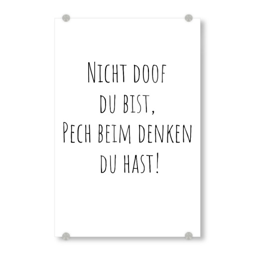 Nicht doof du bist