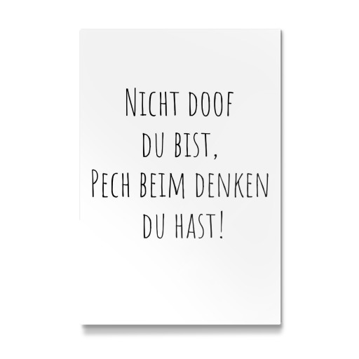 Nicht doof du bist