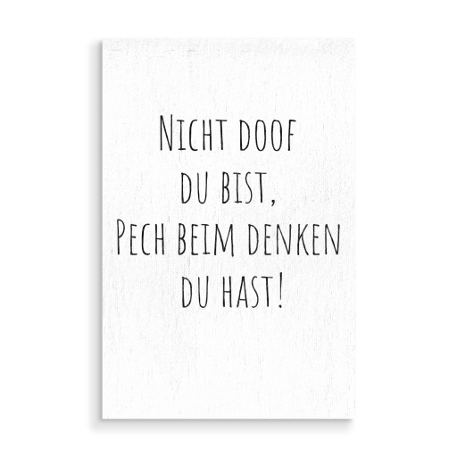Nicht doof du bist