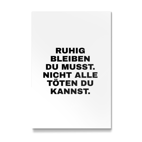 Galerie-Print "Ruhig bleiben du musst" 30x20 cm artboxONE