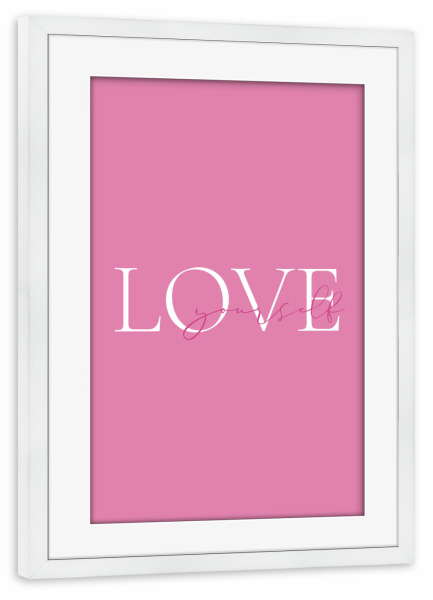 Poster mit Rahmen weiß "Love yourself - pink" artboxONE - Typografie,Menschen,Liebe