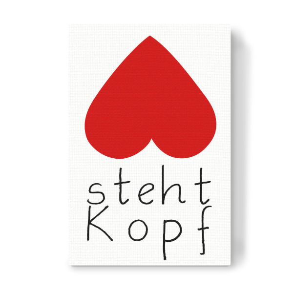 Leinwandbild "Herz steht Kopf" artboxONE - Typografie,Liebe,Lustig