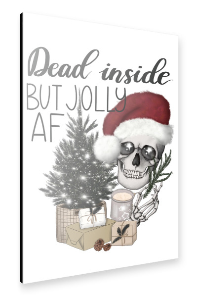 Alu-Dibond "Innen tot, aber Jolly Af" 30x20 cm artboxONE