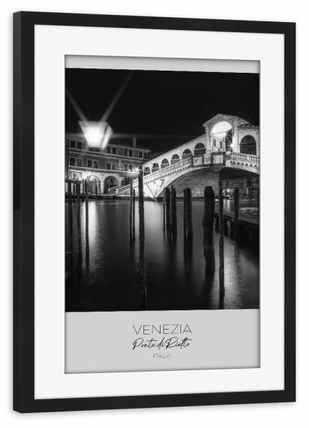 Poster mit Rahmen schwarz "Im Fokus: VENEDIG Rialtobrücke" artboxONE - Schwarzweiß,Architektur,Städte / Venedig