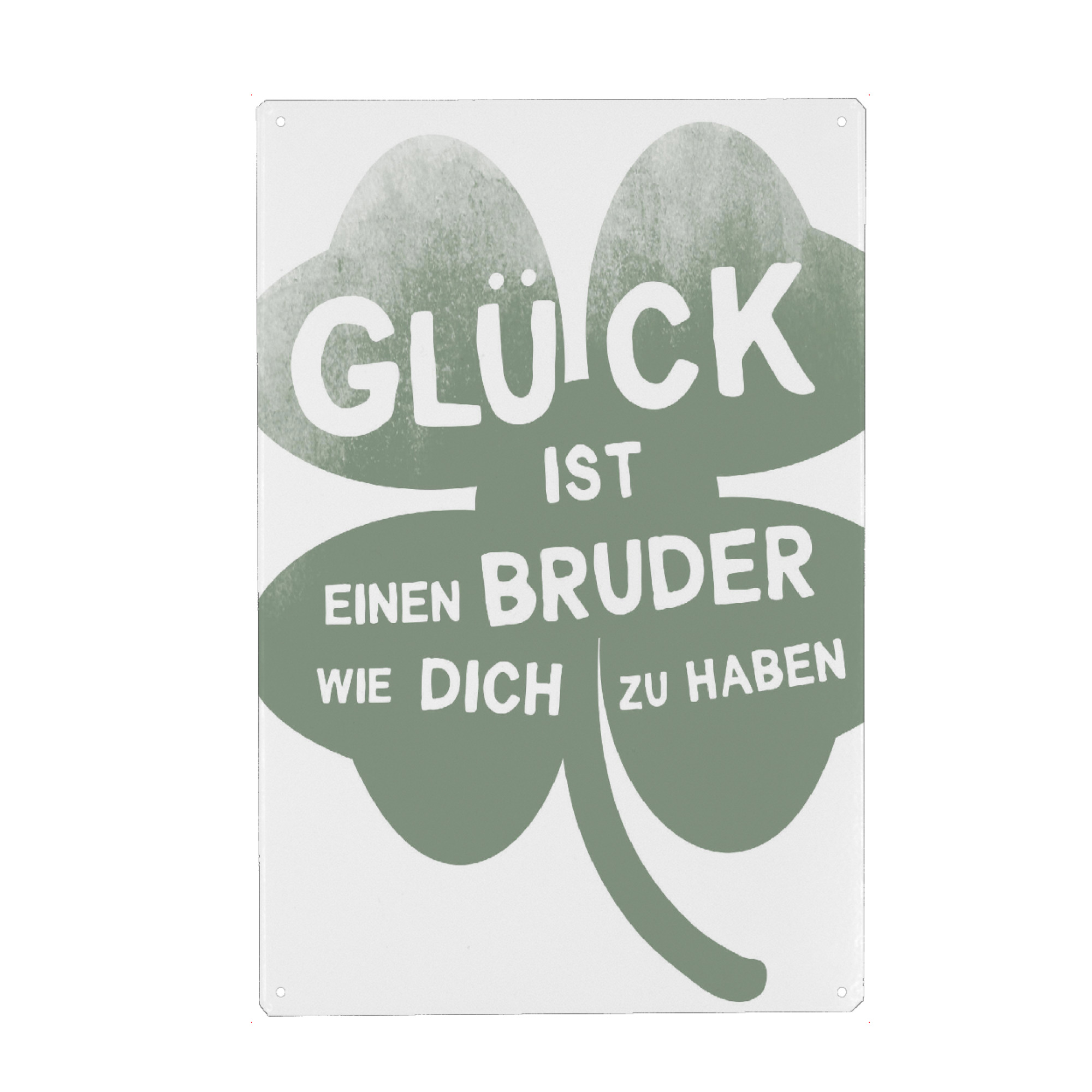 Metall Poster "Glück ist ein Bruder" artboxONE - Typografie,Floral,Liebe,Männer,Lustig