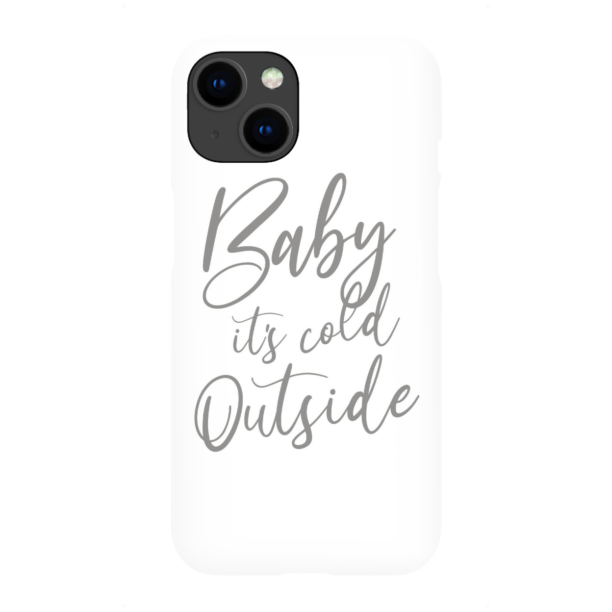 iPhone "Baby it’s cold outside GRAU" Premium-Case Handyhülle artboxONE