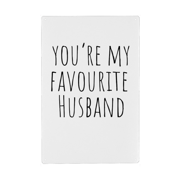 Holzbild "You're my favourite husband" artboxONE - Typografie,Menschen,Für Mama,Für Papa,Männer