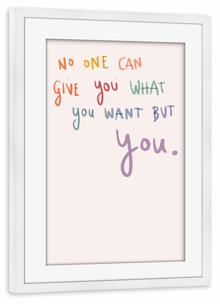 Poster mit Rahmen weiß "You - Motivationszitat" artboxONE - Typografie,Menschen - Typo,Typografie,Minimalistisch,Bunt,Motivation,Du,You,Ziele,Kämpfen
