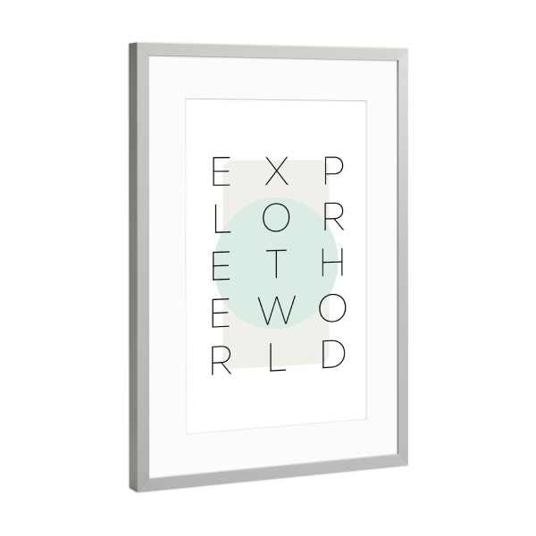 Poster mit Rahmen Silber "Explore the world - türkis" artboxONE - Typografie,Reise