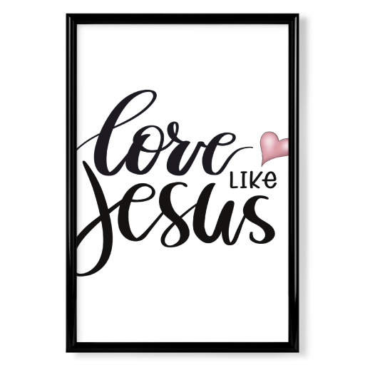 Liebe wie Jesus