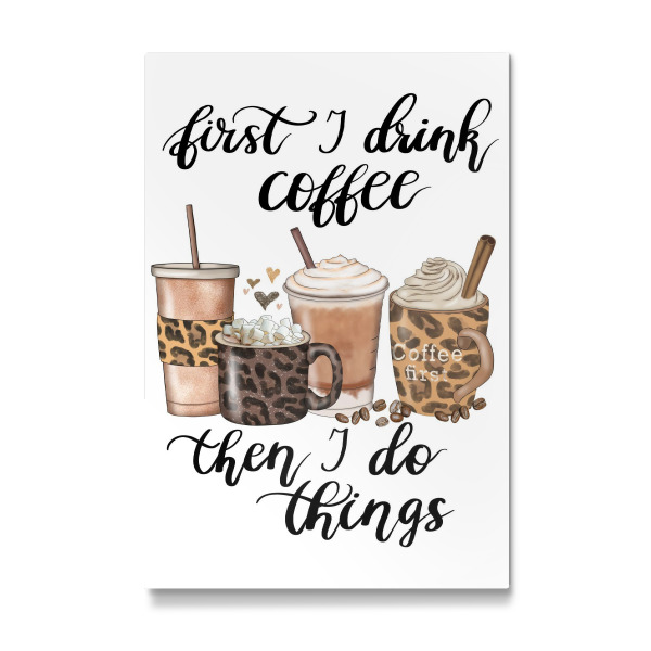 Galerie-Print "Zuerst trinke ich Kaffee" 30x20 cm artboxONE