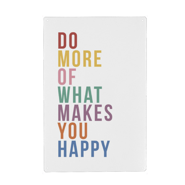 Metall Poster "Tägliches Glück" artboxONE - Typografie - Glücklich,Zitat,Spruch,Lebenszitat,Typo,Typografie,Bunt - Blechschild