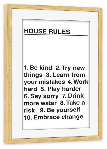 Poster mit Rahmen kiefer "Hausregeln" artboxONE - Typografie - Hausregeln,Lebensregeln,Lebenszitat,Positiv,Sei freundlich,Typo,Typografie