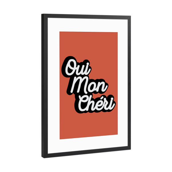 Poster mit Rahmen Schwarz (Metallic) "Oui Mon Cheri" artboxONE - Typografie,Liebe