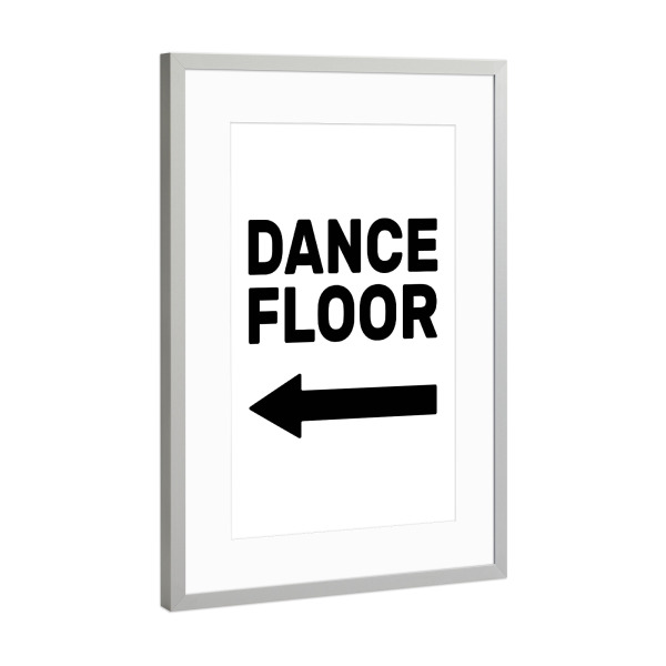Poster mit Rahmen Silber "Tanzfläche (Pfeil links)" artboxONE - Typografie,Musik - Tanz,Musik,Pfeil,Schwarz und weiß