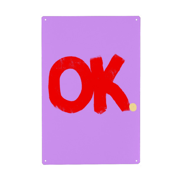 Metall Poster "OK OK" artboxONE - Typografie - Ok,Okey,Lila,Rot,Bunt,Typografie,Typo,Schriftzug,Cool,Moderntrend - Blechschild