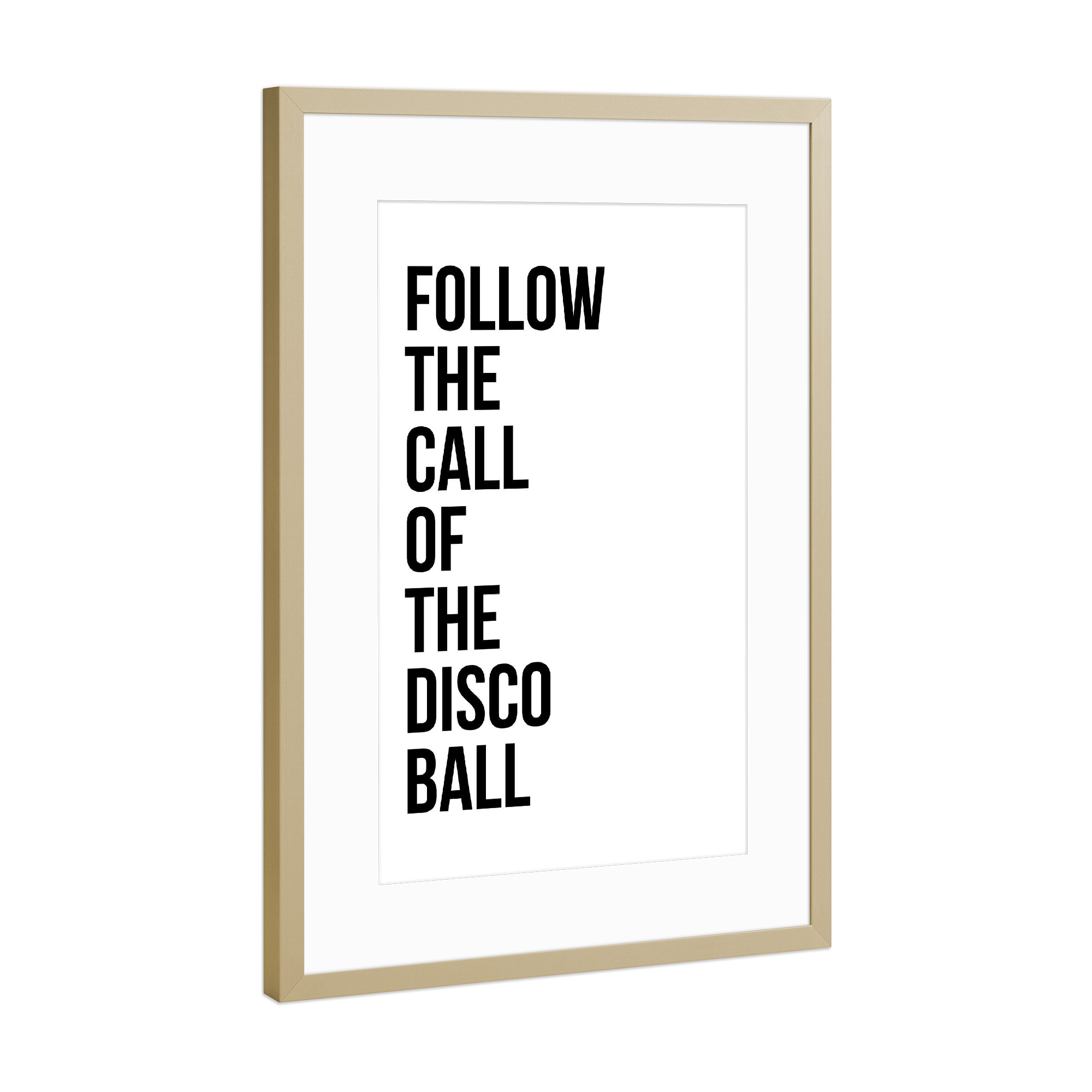 Poster mit Rahmen Gold "Discokugel" artboxONE - Typografie,Schwarzweiß,Musik - Disco,Discokugel,Musik,Tanz,Typo,Typografie,Schwarzweiß