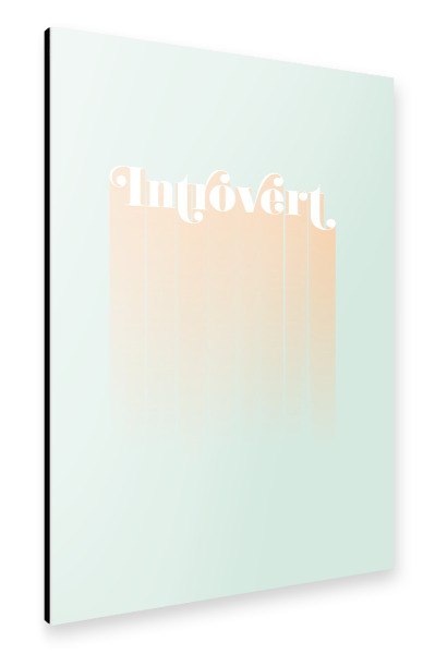 Alu-Dibond "Introvertiert" 30x20 cm artboxONE